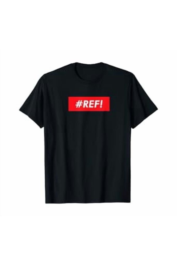 #REF! - Excel reference error meme T-Shirt, Unisex T-Shirt