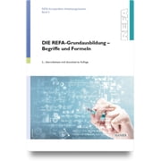 REFA Fachverband e.V. DIE REFA-Grundausbildung   Begriffe und Formeln Hardcover