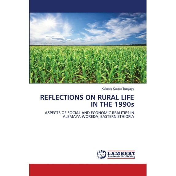 REFLECTIONS ON RURAL LIFE IN THE 1990s, (Paperback)