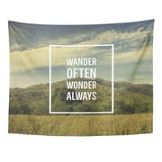 REFRED Inspirational Motivational Wander Often Wonder Always on Mountain Wall Art Hanging Tapestry Home Decor for Living Room Bedroom Dorm 51x60 inch