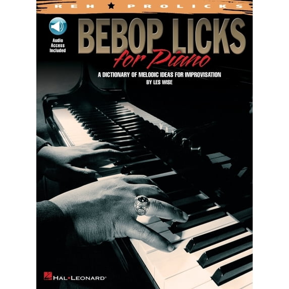 REH Prolicks: Bebop Licks for Piano: A Dictionary of Melodic Ideas for Improvisation (Other)