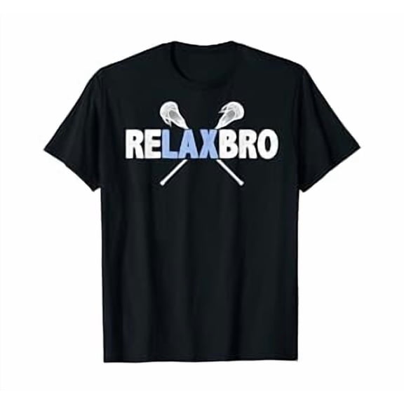 RELAX BRO Lacrosse Player Lax T-Shirt Funny Gift Men Boys
