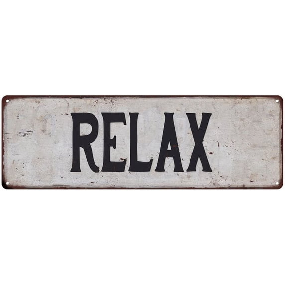 RELAX Vintage Look Rustic 6x18 Metal Sign Chic Retro 106180035005