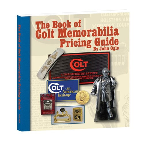 Pre-Owned The Book of Colt Memorabilia Pricing Guide Paperback