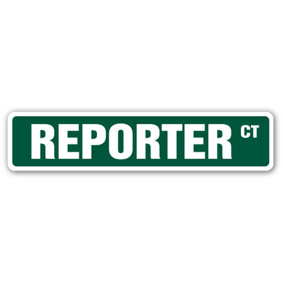 REPORTER Street Sign news host anchorman tv camera | Indoor/Outdoor | 24" Wide