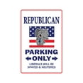 thumbnail image 1 of REPUBLICAN Parking Aluminum Sign conservative Romney politics congress | Indoor/Outdoor | 24" Tall, 1 of 4