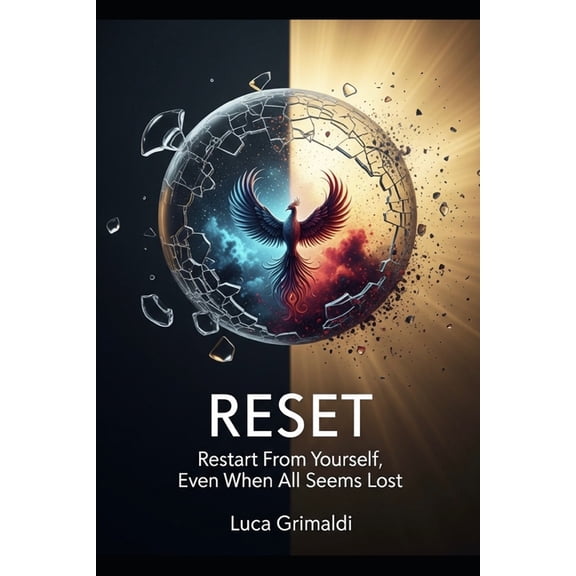 RESET - Restart From Yourself, Even When All Seems Lost, (Paperback)