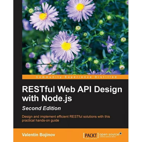 RESTful Web API Design with Node.js - Second Edition: A step-by-step guide in the RESTful world of Node.js. (Paperback)