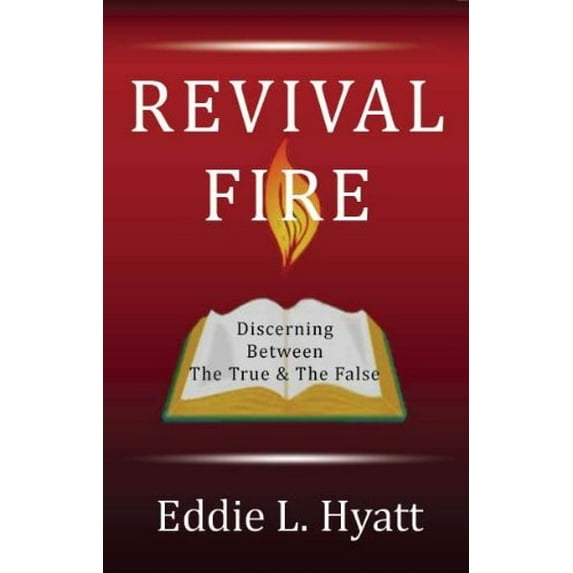 Pre-Owned REVIVAL FIRE: Discerning Between the True & the False Paperback
