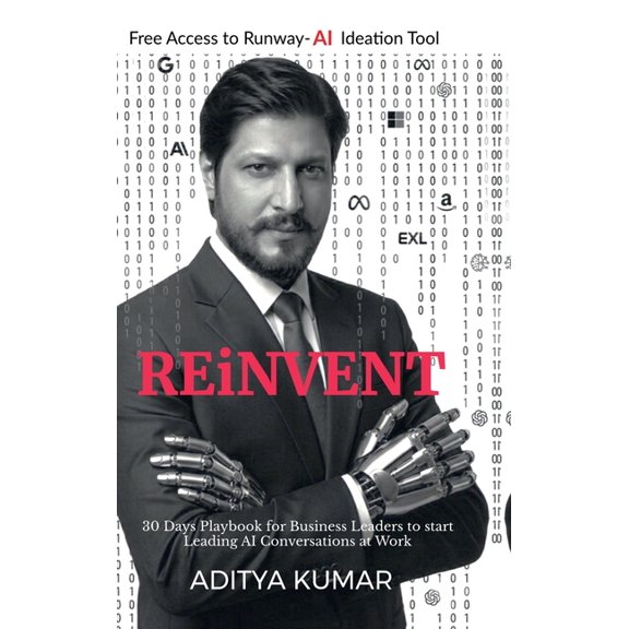 REiNVENT: 30-Day Playbook for Business Leaders to Lead AI Conversations at Work, (Hardcover)