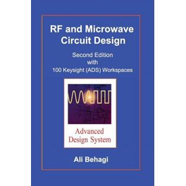 RF and Microwave Circuit Design: A Design Approach Using