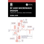 RF and Microwave Design Circuits, Devices, and Systems, Hardcover