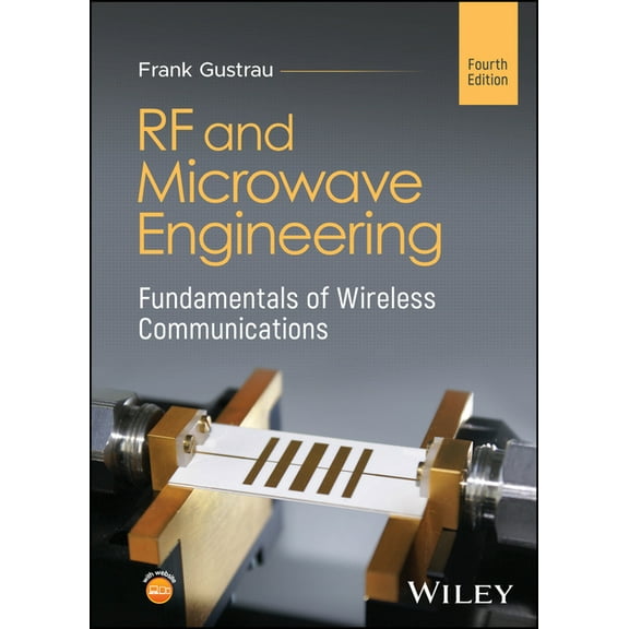 RF and Microwave Engineering: Fundamentals of Wireless Communications, (Hardcover)