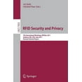 thumbnail image 1 of RFID Security and Privacy: 7th International Workshop, Rfidsec 2011, Amherst, Ma, Usa, June 26-28, 2011, Revised Selecte, (Paperback), 1 of 1