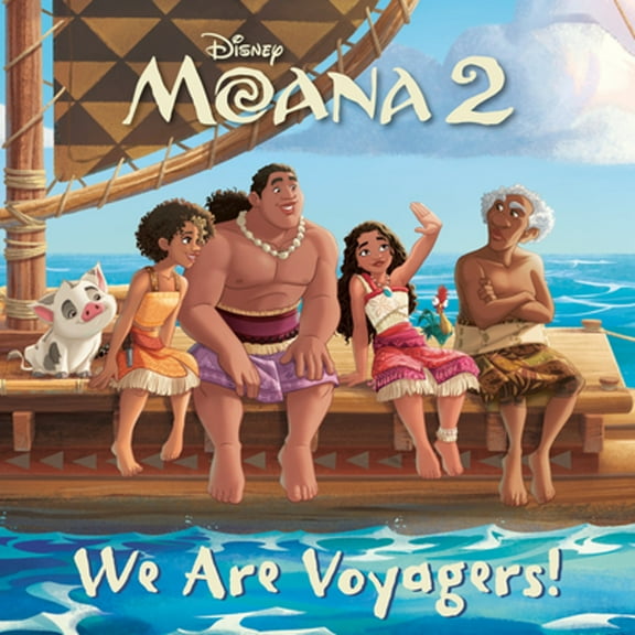 Pre-Owned We Are Voyagers! (Disney Moana 2) (Paperback) 0736445056 9780736445054
