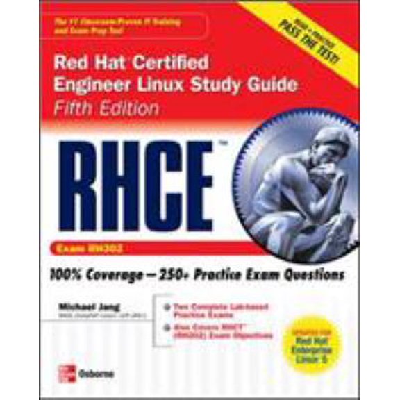 Pre-Owned RHCE Red Hat Certified Engineer Linux Study Guide (Exam RH302) (Certification Press) (Paperback) 0072264543 9780072264548