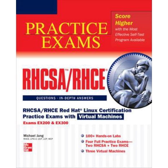 Pre-Owned RHCSA/RHCE Red Hat Linux Certification Practice Exams with Virtual Machines: Exams EX200 & EX300 [With DVD] (Hardcover) 007180160X 9780071801607