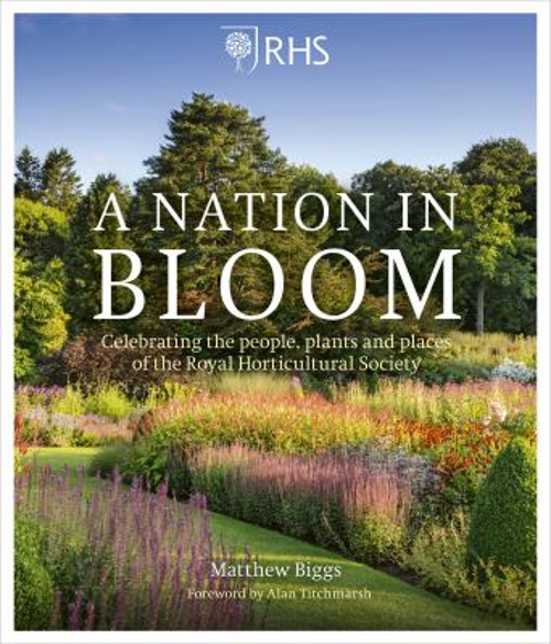 Jason Reath Rhs Pre-Owned Rhs a Nation in Bloom: Celebrating the People, Plants and ...