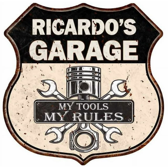 RICARDO'S Garage My Tools My Rules Sign 12x12 Metal Sign 211110024194