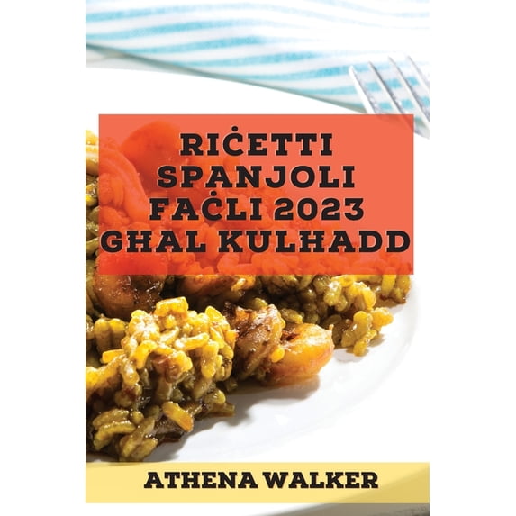RiĊetti Paleo FaĊli 2023 GĦal Jibdew: RiĊetti SempliĊi Biex Jitilfu L-Pi&am, (Paperback)