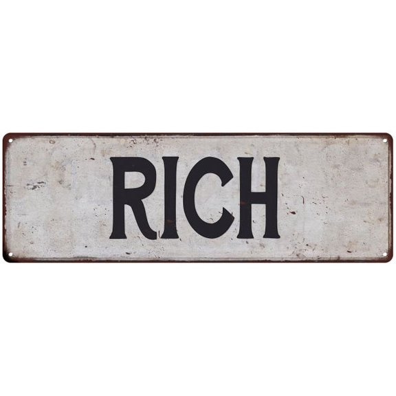 RICH Vintage Look Rustic Chic Metal Sign 6x18 106180036104