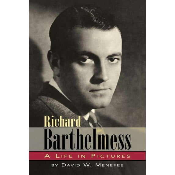 RICHARD BARTHELMESS