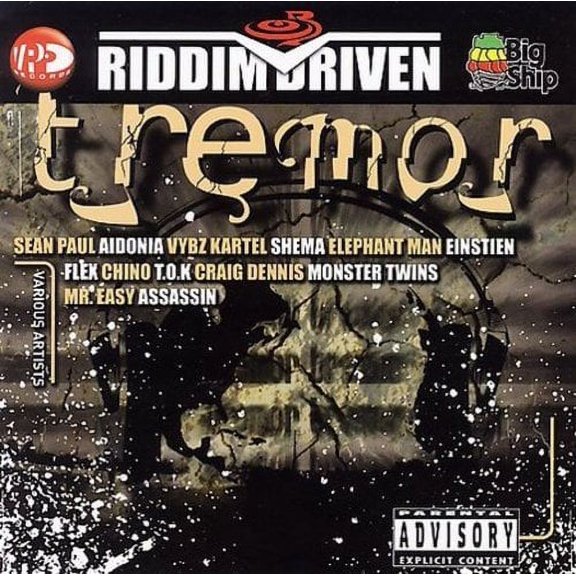RIDDIM DRIVEN: TREMOR [PA]
