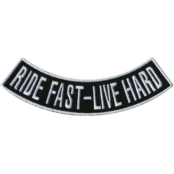 RIDE FAST - LIVE HARD BOTTOM ROCKER PATCH - High Thread Iron-On Heat Sealed Backing Sew-On Patch - 4" x 1"