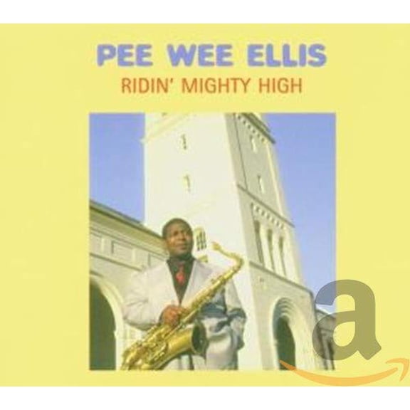 Ridin' Mighty High Ellis Pee Wee (CD)