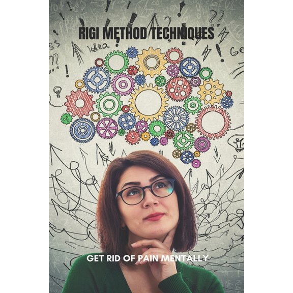 RIGI Method Techniques: Get Rid Of Pain Mentally: Rigid Finite Element Method (Paperback)