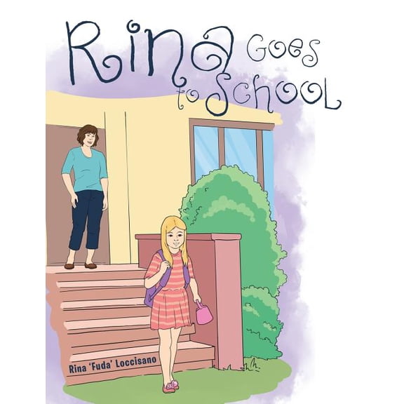 Rina Goes to School, (Paperback)