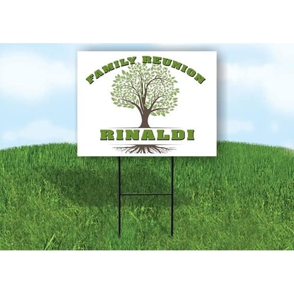 RINALDI FAMILY REUNION GR TREE 18 in x 24 in Yard Sign Road Sign with Stand, Double Sided