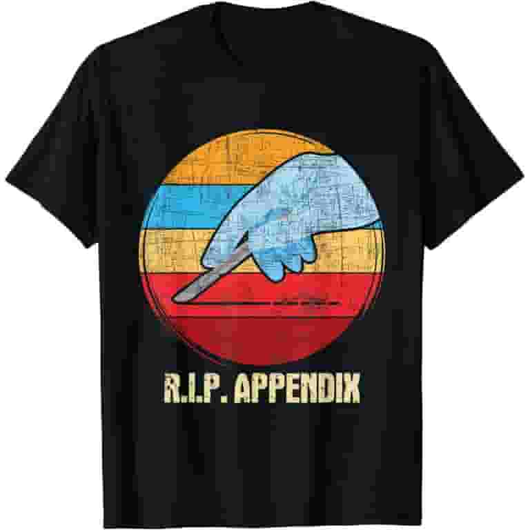 Distressed Funny Appendix Appendicitis T-Shirt Distressed Funny Appendix Appendicitis T-Shirt