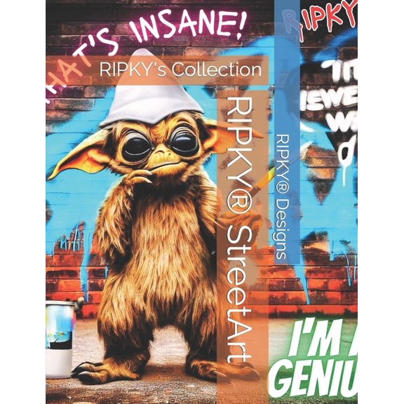 Ripky's Collection RIPKY(R) StreetArt: RIPKY's Collection, (Paperback)