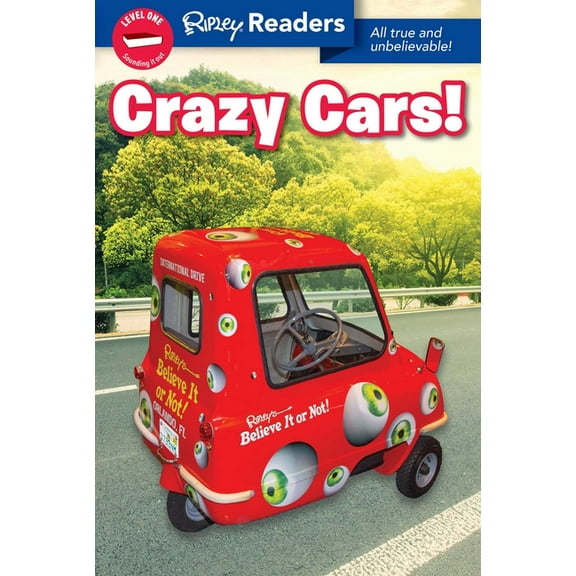 RIPLEY READERS: Ripley Readers LEVEL1 LIB EDN Crazy Cars! (Hardcover)