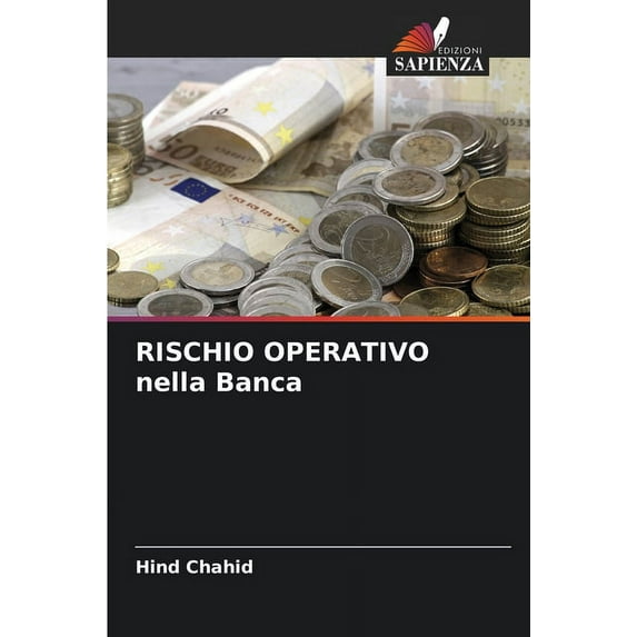 RISCHIO OPERATIVO nella Banca (Paperback)