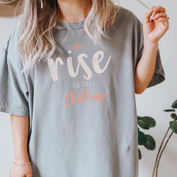 RISE TO THE CHALLENGE Garment Dyed Graphic T-Shirt