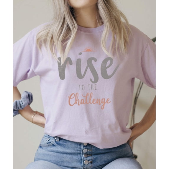 RISE TO THE CHALLENGE Garment Dyed Graphic T-Shirt
