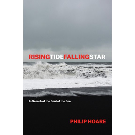 Pre-Owned RISINGTIDEFALLINGSTAR: In Search of the Soul of the Sea (Paperback) 022656052X
