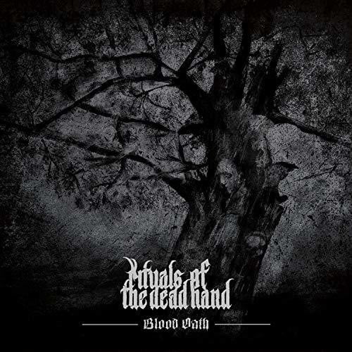 Rituals of the Dead Hand - Blood Oath - Music & Performance - Vinyl