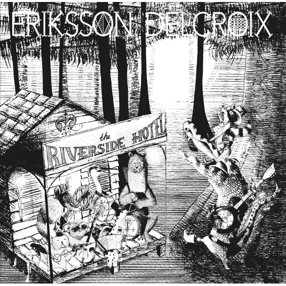 Eriksson Delcroix RIVERSIDE HOTEL - ERIKSSON DEL (Vinyl Record)