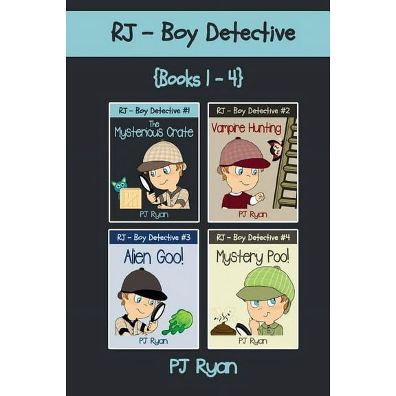 RJ - Boy Detective Books 1-4: Fun Short Story Mysteries for Children Ages 9-12 (The Mysterious Crate, Vampire Hunting, A, (Paperback)