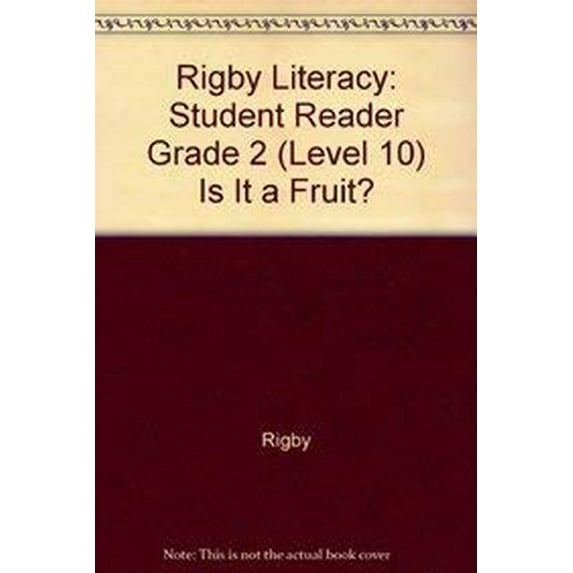 Pre-Owned Is It a Fruit?, Grade 2 (Rigby Literacy Student Reader, Level 10) Paperback