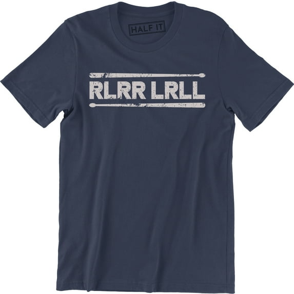 RLRR LRLL Drumsticks Band Drum Drummer Funny birthday Gift T-Shirt