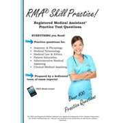 RMA Skill Practice: Registered Medical Assistant Practice Test Questions, (Paperback)