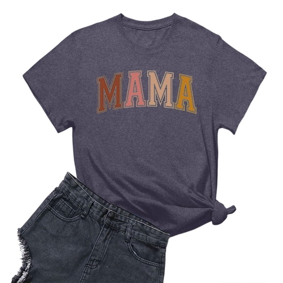 RMGVDSD Women Tops T Shirt Shirts Women Funny Letter Print T-Shirt Mother's Day Short Sleeve Graphic Tees Mama Gift Casual Tops Loose Fit Basic Tees