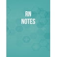 thumbnail image 1 of RN Notes: Funny Nursing Theme Notebook - Includes: Quotes From My Patients and Coloring Section - Graduation And Appreciation Gift For RN (Paperback), 1 of 1