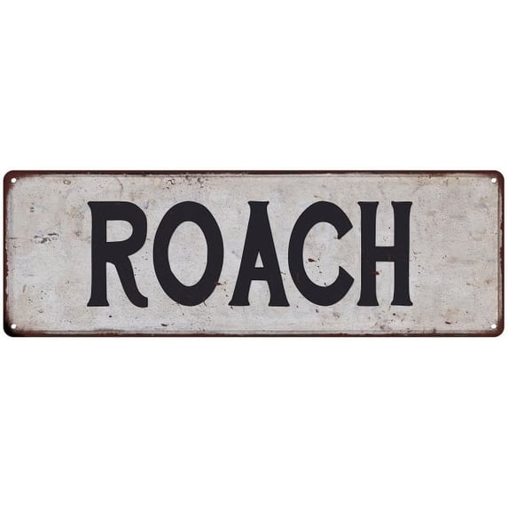 ROACH Vintage Look Rustic Chic Metal Sign 8x24 108240036301