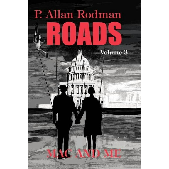 ROADS: MAC AND ME  Paperback  0595331483 9780595331482 Paul Rodman