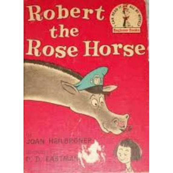 Pre-Owned Robert Rose Horse B25 (Hardcover) 0394900251 9780394900254